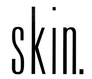 SKIN.