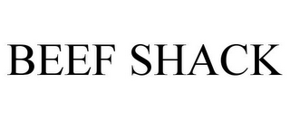 BEEF SHACK