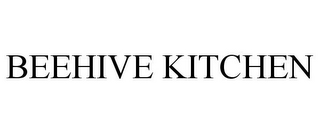 BEEHIVE KITCHEN