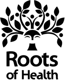 ROOTS OF HEALTH