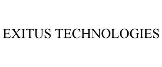 EXITUS TECHNOLOGIES