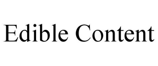 EDIBLE CONTENT