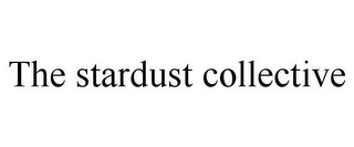 THE STARDUST COLLECTIVE