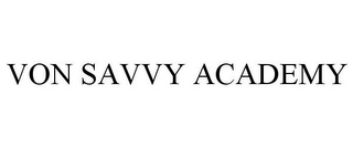 VON SAVVY ACADEMY