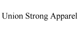 UNION STRONG APPAREL