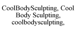 COOLBODYSCULPTING, COOL BODY SCULPTING, COOLBODYSCULPTING,