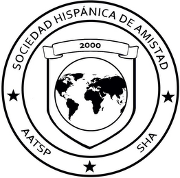 SOCIEDAD HISPÁNICA DE AMISTAD AATSP SHA2000