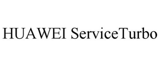 HUAWEI SERVICETURBO
