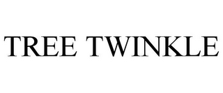 TREE TWINKLE