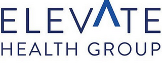 ELEVATE HEALTH GROUP