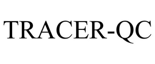 TRACER-QC