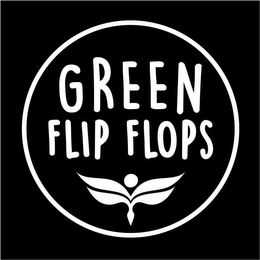 GREEN FLIP FLOPS