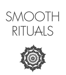 SMOOTH RITUALS