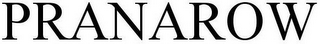 PRANAROW
