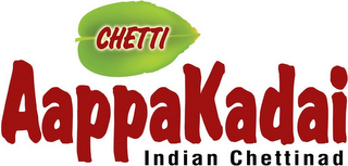 CHETTI AAPPAKADAI INDIAN CHETTINAD