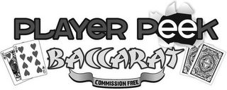 PLAYER PEEK BACCARAT COMMISSION FREE K 9