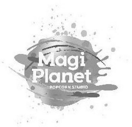 MAGI PLANET POPCORN STUDIO