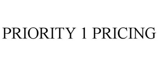 PRIORITY 1 PRICING