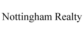 NOTTINGHAM REALTY