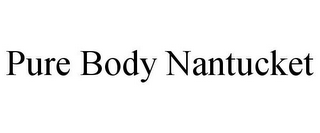 PURE BODY NANTUCKET