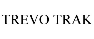 TREVO TRAK