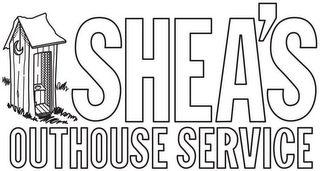 SHEA'S OUTHOUSE SERVICE