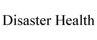 DISASTER HEALTH