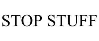 STOP STUFF