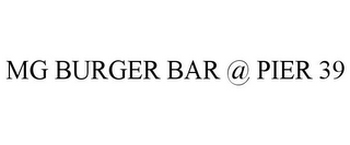 MG BURGER BAR @ PIER 39