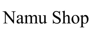 NAMU SHOP