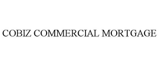 COBIZ COMMERCIAL MORTGAGE