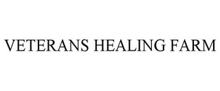 VETERANS HEALING FARM