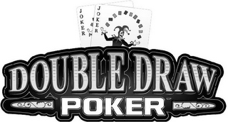 DOUBLE DRAW POKER JOKER JOKER
