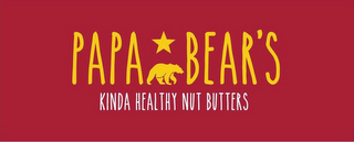 PAPA BEAR'S KINDA HEALTHY NUT BUTTERS