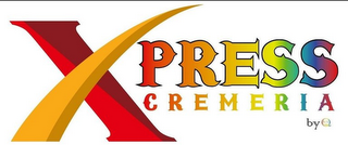 XPRESS CREMERIA BY MSQ