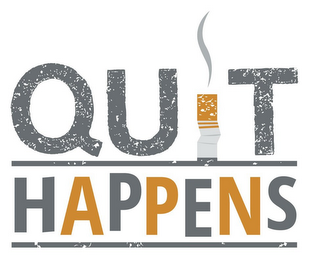 QUIT HAPPENS