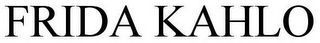 FRIDA KAHLO