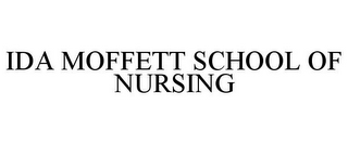 IDA MOFFETT SCHOOL OF NURSING