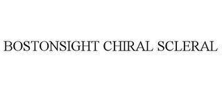 BOSTONSIGHT CHIRAL SCLERAL