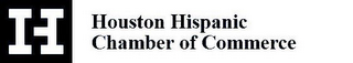 H HOUSTON HISPANIC CHAMBER OF COMMERCE