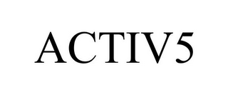 ACTIV5