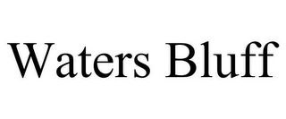 WATERS BLUFF