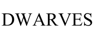 DWARVES
