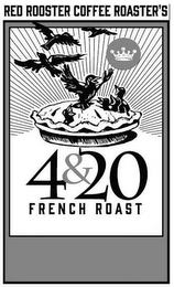 RED ROOSTER COFFEE ROASTER'S 4&20 FRENCH ROAST