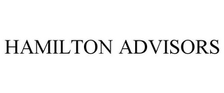 HAMILTON ADVISORS