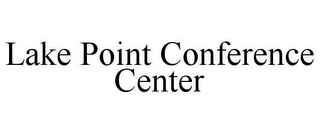 LAKE POINT CONFERENCE CENTER