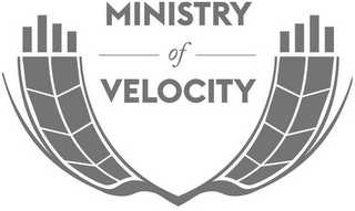 MINISTRY OF VELOCITY