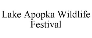 LAKE APOPKA WILDLIFE FESTIVAL