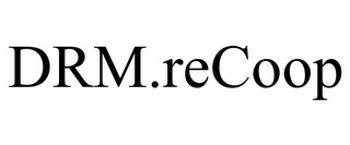DRM.RECOOP