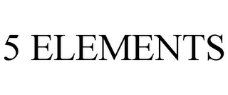 5 ELEMENTS